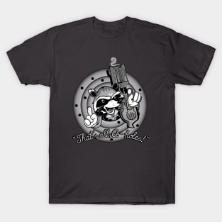 That's all, A-Holes! (Old Grey Cartoon Version) T-Shirt